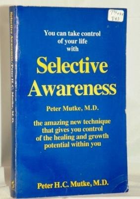Stock image for Selective Awareness for sale by Front Cover Books