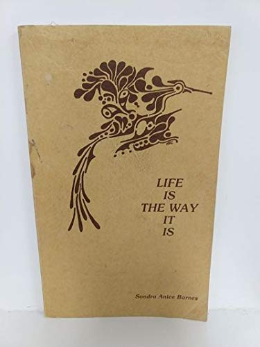 Stock image for Life Is The Way It Is for sale by ThriftBooks-Atlanta