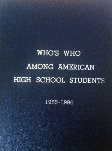 Who's Who among American High School Student 1985-1986, Volume II