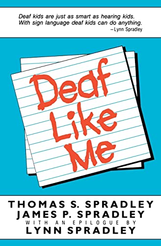 9780930323110: Deaf Like Me