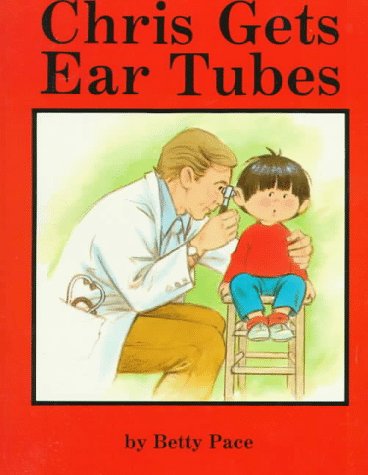 

Chris Gets Ear Tubes English Format: Paperback