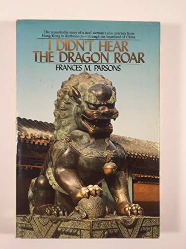 Beispielbild fr I Didn't Hear the Dragon Roar zum Verkauf von Better World Books