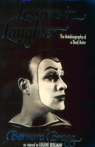 9780930323462: Lessons in Laughter: The Autobiography of a Deaf Actor