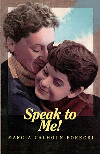 Stock image for Speak to Me! for sale by WorldofBooks