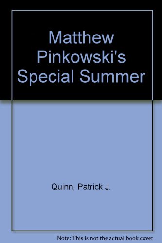 Beispielbild fr Matthew Pinkowski's Special Summer zum Verkauf von ThriftBooks-Dallas