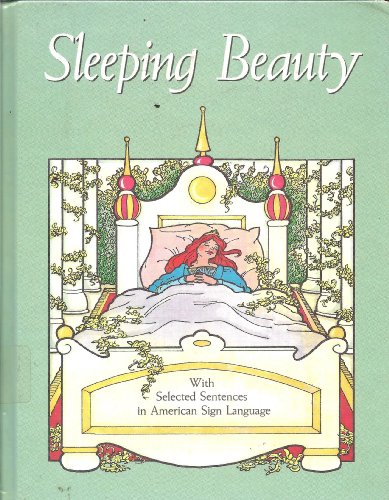 Stock image for SLEEPING BEAUTY with Selected Sentences in American Sign Language for sale by Karen Wickliff - Books