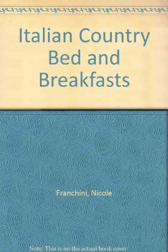 9780930328061: Italian Country Bed and Breakfasts