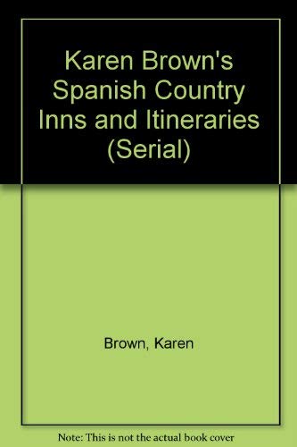 Imagen de archivo de Karen Brown's Spain Charming Inns and Itineraries, 1996 a la venta por Better World Books