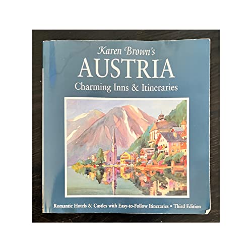 Stock image for Karen Browns Austria Charming Inns Itineraries (3rd ed) for sale by Green Street Books