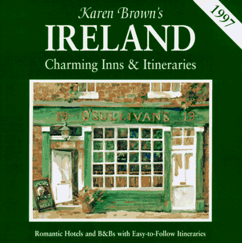 Imagen de archivo de Karen Brown's Ireland : Charming Inns and Itineraries, 1997 a la venta por Better World Books