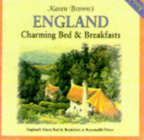 9780930328672: Karen Brown's England: Charming Bed and Breakfasts (Karen Brown's charming inns & B&Bs guides)