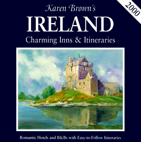 Beispielbild fr Karen Brown's Ireland: Charming Inns & Itineraries 2000 zum Verkauf von ThriftBooks-Dallas