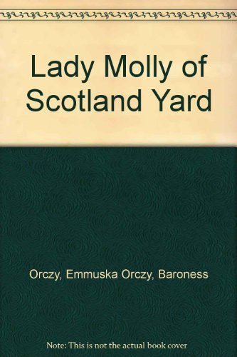 Stock image for Lady Molly of Scotland Yard for sale by 221Books