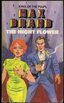 Night Flower (9780930330484) by Brand, Max; Faust, Frederick Schiller
