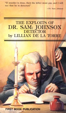 Beispielbild fr EXPLOITS OF DR. SAM JOHNSON: DETECTOR (IPL LIBRARY OF CRIME CLASSICS) zum Verkauf von WONDERFUL BOOKS BY MAIL