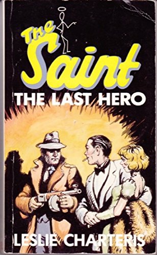 Stock image for The Saint: The Last Hero [Knight Templar] for sale by Eric James