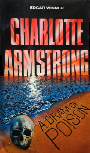 A Dram of Poison (9780930330989) by Armstrong, Charlotte