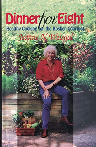 9780930339043: Dinner for Eight: Healthy Cooking for the Kosher Gourmet