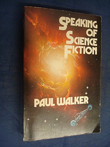 Speaking of Science Fiction: The Paul Walker Interviews (9780930346010) by Walker, Paul