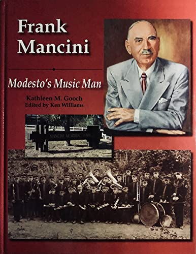 Beispielbild fr Frank Mancini: Modesto's Music Man zum Verkauf von HPB Inc.