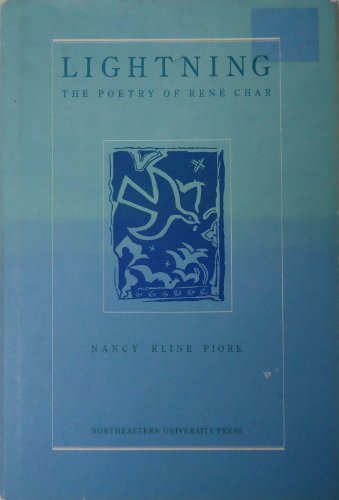 Beispielbild fr Lightning : The Poetry of Rene Char zum Verkauf von Better World Books
