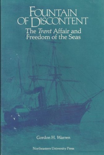 9780930350123: Fountain of Discontent: The Trent Affair and Freedom of the Seas