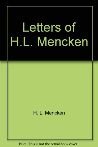 Beispielbild fr Letters of H. L. Mencken zum Verkauf von Better World Books