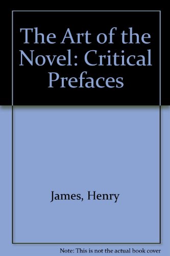 Imagen de archivo de The Art of the Novel: Critical Prefaces a la venta por HPB-Ruby