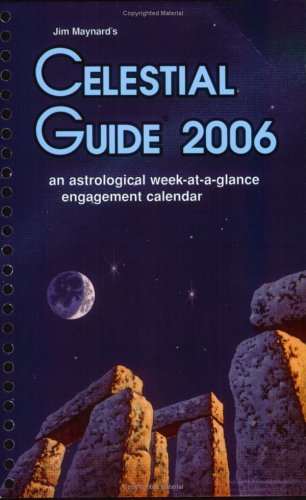 9780930356965: Celestial Guide 2006