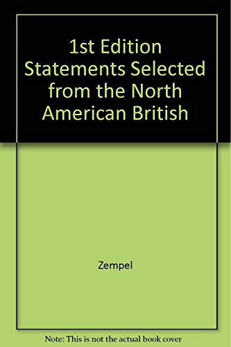 Stock image for 1st Edition Statements Selected from the North American British for sale by HPB-Red