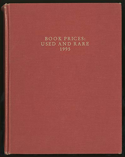 Stock image for Book Prices : Used and Rare, 1995 for sale by Better World Books