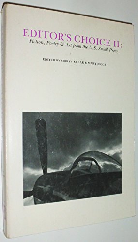 Beispielbild fr Editor's Choice II: Fiction, Poetry & Art from the U.S. Small Press: Selections from Nominations Made by Editors of Independent, Noncommer zum Verkauf von ThriftBooks-Dallas