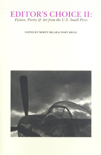 Beispielbild fr Editor's Choice II: Fiction, Poetry & Art from the U.S. Small Press, 1978 to 1983 (Contemporary Anthology Series) zum Verkauf von Clayton Fine Books