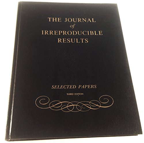 Beispielbild fr The Journal of Irreproducible Results : Selected Papers zum Verkauf von Better World Books