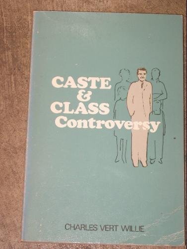 Caste and Class Controversy