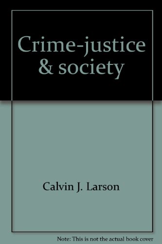 9780930390525: Title: Crimejustice n society