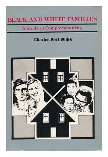 Stock image for Black and White Families: A Study in Complementarity for sale by Project HOME Books