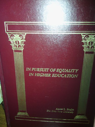 9780930390686: In Pursuit of Equality in Higher Education