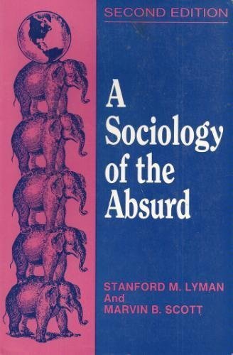 9780930390860: A Sociology of the Absurd (The Reynolds Series in Sociology)