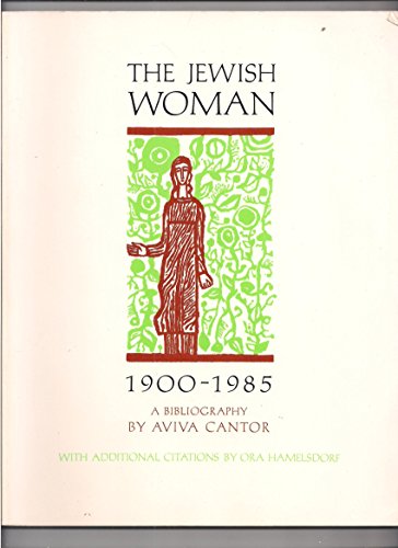 Stock image for The Jewish Woman 1900-1985: A Bibliography. for sale by Henry Hollander, Bookseller