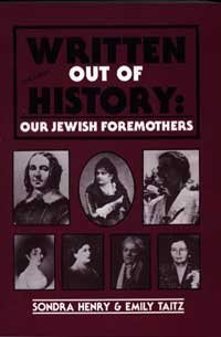 Beispielbild fr Written Out of History : Jewish Foremothers zum Verkauf von Better World Books