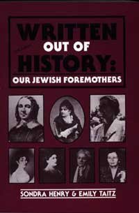 Imagen de archivo de Written Out of History : Jewish Foremothers a la venta por Better World Books