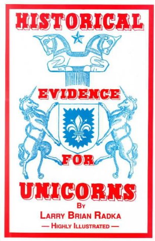Stock image for Historical Evidence for Unicorns for sale by HPB-Diamond