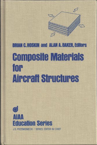 Beispielbild fr Composite Materials for Aircraft Structures zum Verkauf von Better World Books