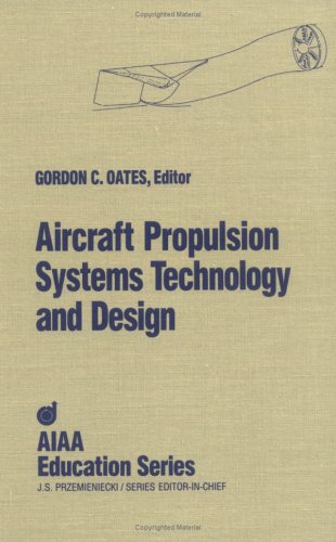 9780930403249: Aircraft Propulsion Systems: Technology and Design (Aiaa Education Series)