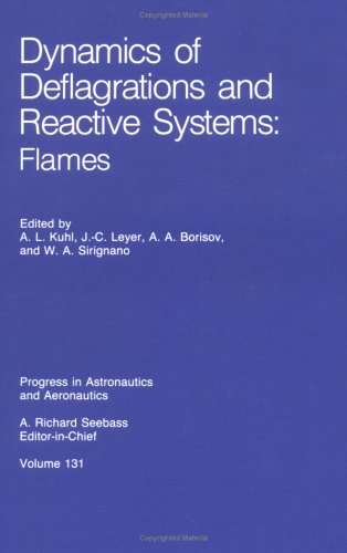 9780930403959: Dynamics of Deflagrations and Reactive Systems: Flames: Conference Proceedings (Progress in Astronautics & Aeronautics)