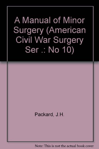 A Manual of Minor Surgery