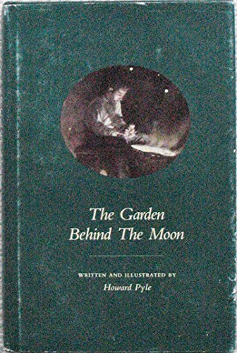 Stock image for The Garden Behind the Moon: A Real Story of the Moon Angel for sale by Wonder Book