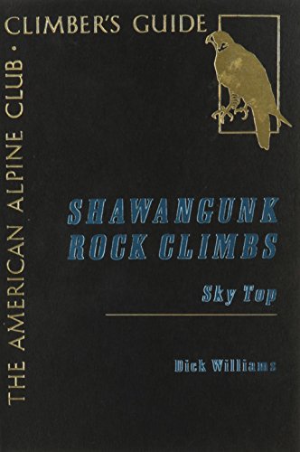 9780930410384: Shawangunks Rock Climbs-Skytop