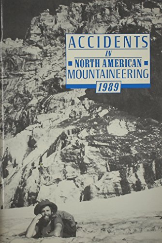 Stock image for Accidents in North American Mountaineering 1989 (1989, Paperback) (1989) for sale by Streamside Books